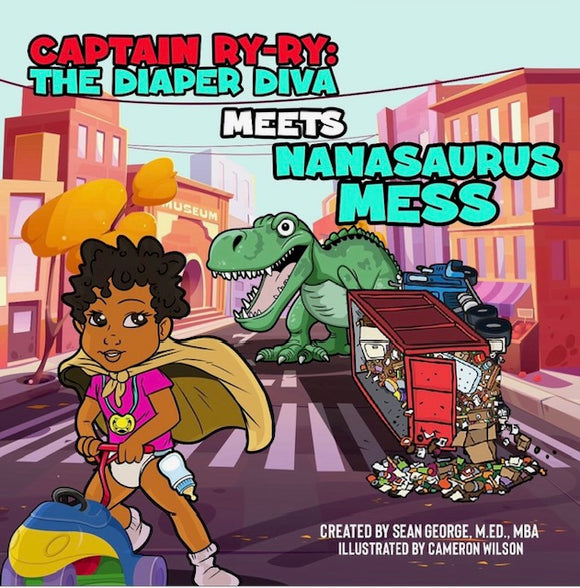 Book - Captain Ry-Ry: The Diaper Diva Meets Nanasaurus Mess