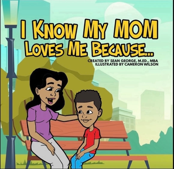 Book - I Know My Mom Loves Me Because...